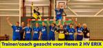 Trainer/coach voor HV ERIX Heren 2, Gld.
